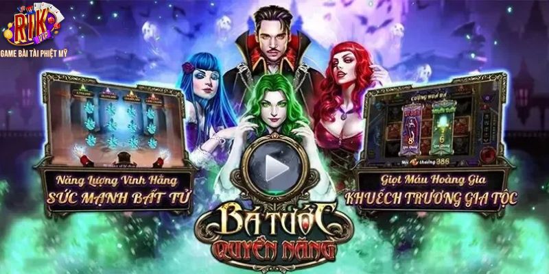 Thông tin nổi bật về nổ hũ Bá Tước Quyền Năng Rikvip Thông tin nổi bật về nổ hũ Bá Tước Quyền Năng Rikvip